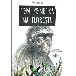 Tem penetra na Floresta