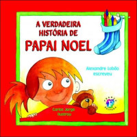 A Verdadeira História de Papai Noel