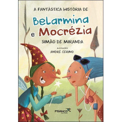 A fantástica história de Belarmina e Mocrézia