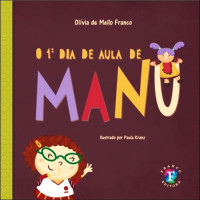 O 1º Dia de Aula de Manu