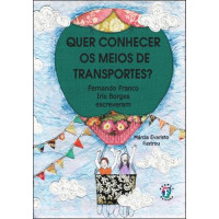 Quer conhecer os meios de Transporte?