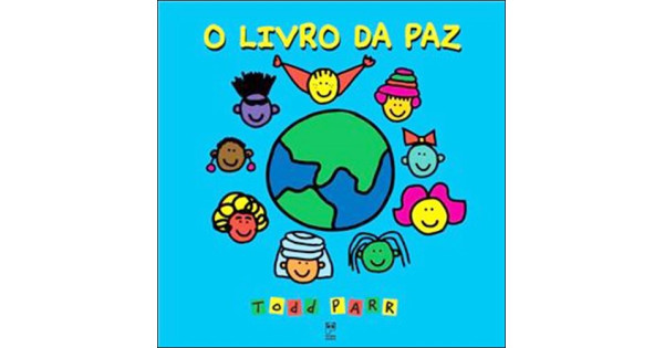 O Livro Da Paz Todd Parr